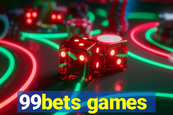 99bets games