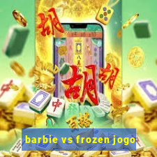 barbie vs frozen jogo