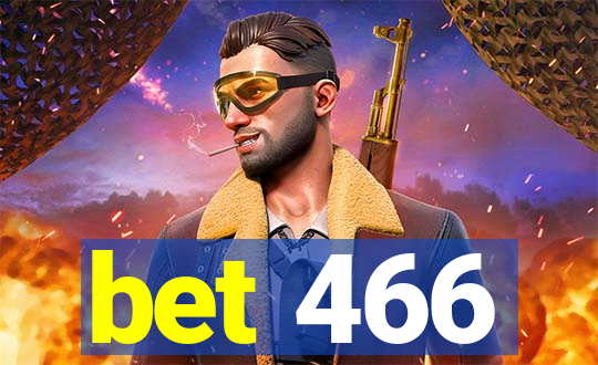 bet 466