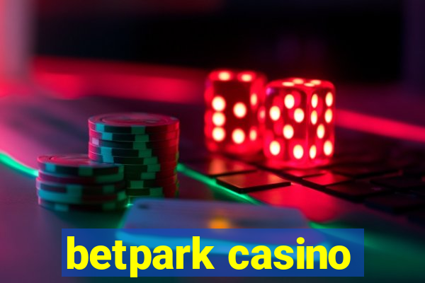 betpark casino