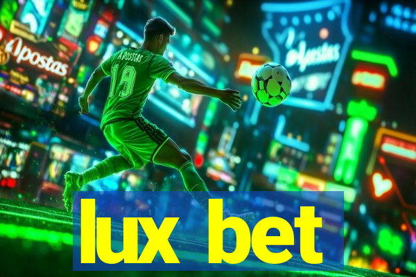 lux bet