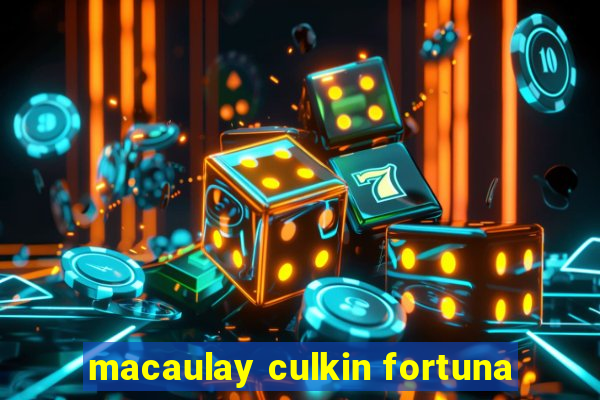 macaulay culkin fortuna