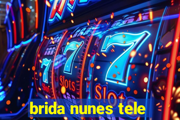 brida nunes tele