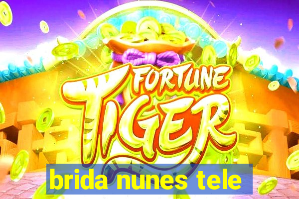 brida nunes tele