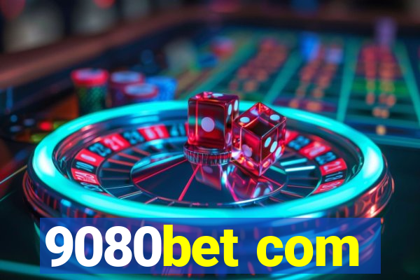 9080bet com