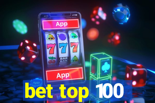 bet top 100