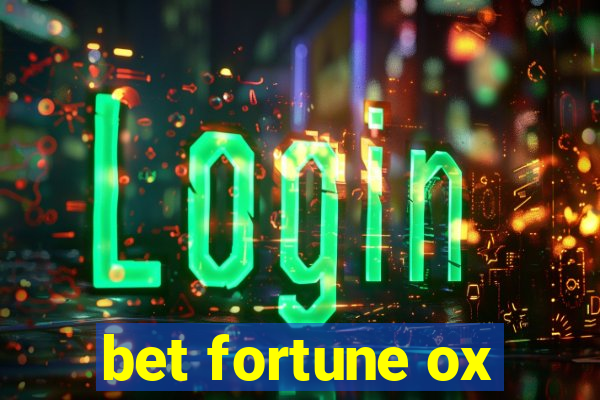 bet fortune ox