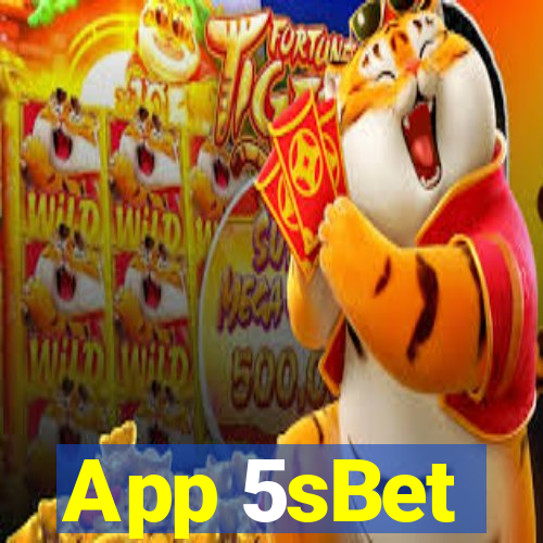 App 5sBet