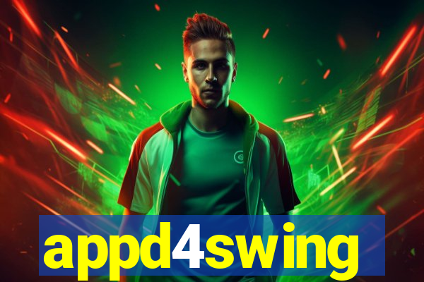 appd4swing