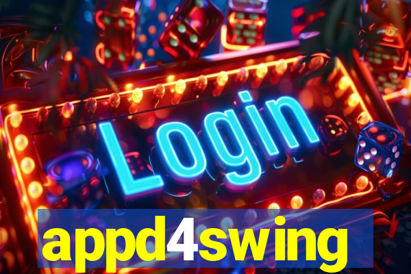 appd4swing