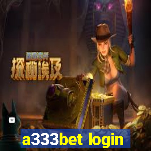 a333bet login