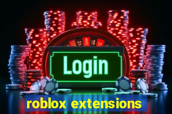 roblox extensions