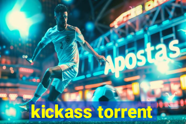 kickass torrent