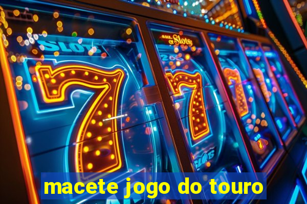 macete jogo do touro