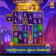 multicanais canal combate