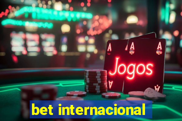 bet internacional