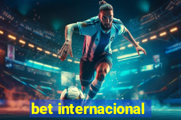 bet internacional