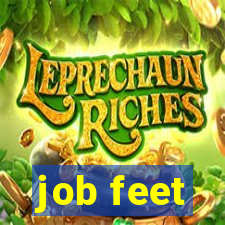 job feet