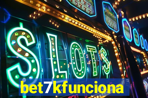 bet7kfunciona