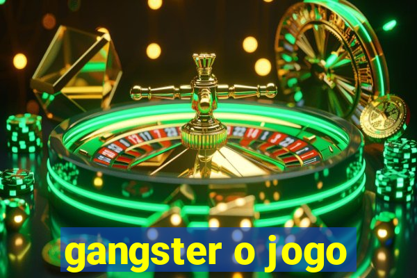 gangster o jogo