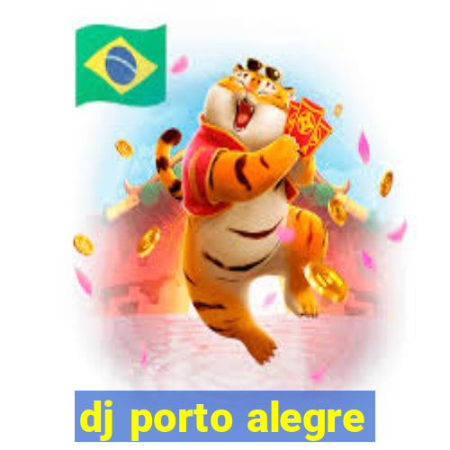 dj porto alegre