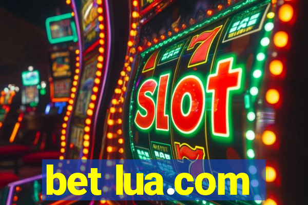 bet lua.com