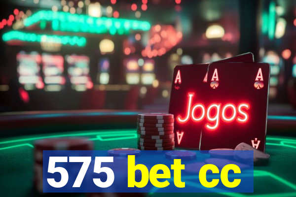 575 bet cc