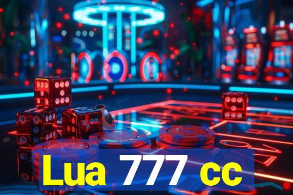 Lua 777 cc