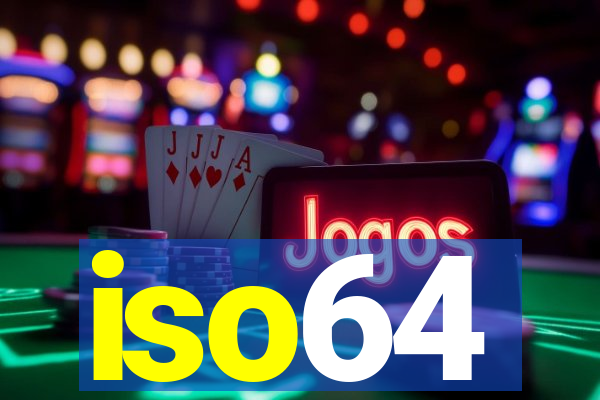 iso64