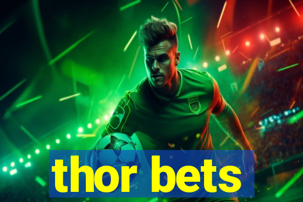 thor bets