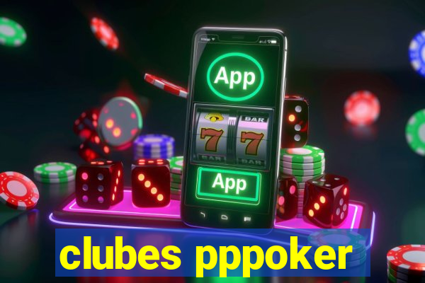 clubes pppoker