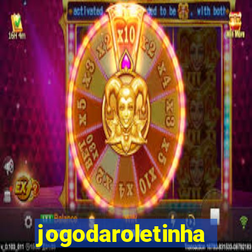 jogodaroletinha