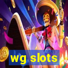 wg slots