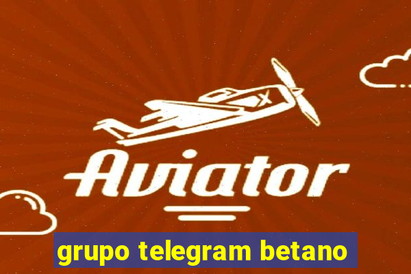 grupo telegram betano