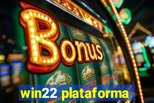 win22 plataforma