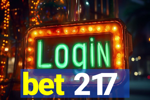 bet 217