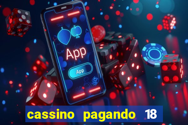 cassino pagando 18 reais no cadastro