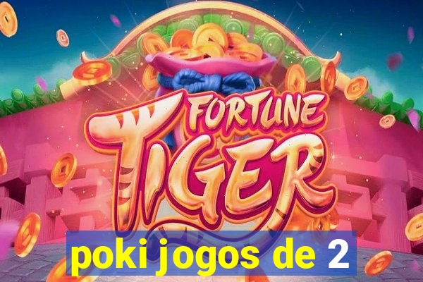 poki jogos de 2