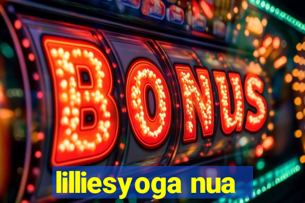 lilliesyoga nua