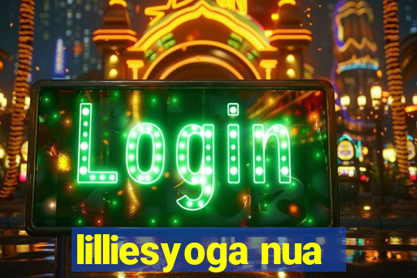 lilliesyoga nua