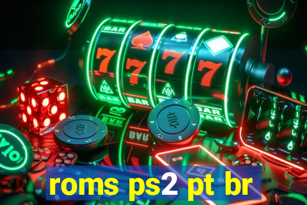 roms ps2 pt br