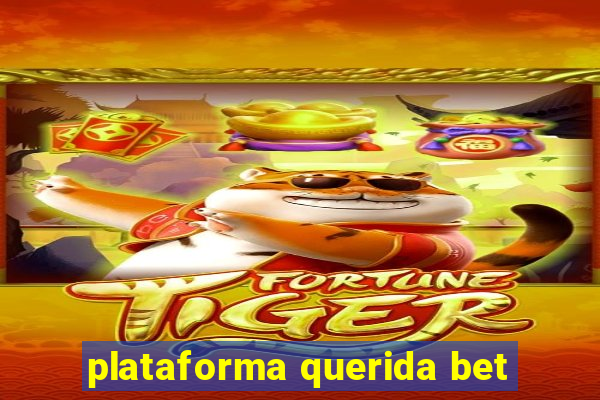 plataforma querida bet