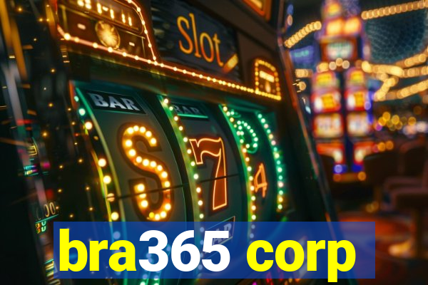 bra365 corp