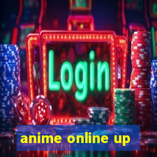 anime online up