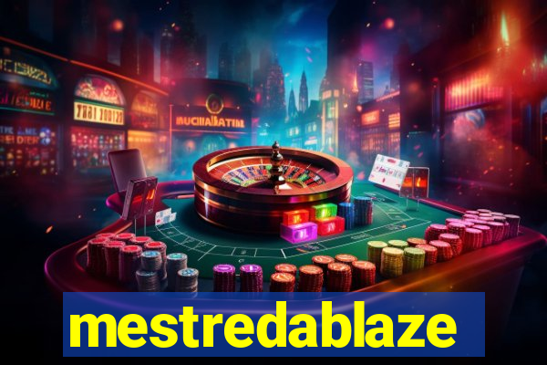 mestredablaze