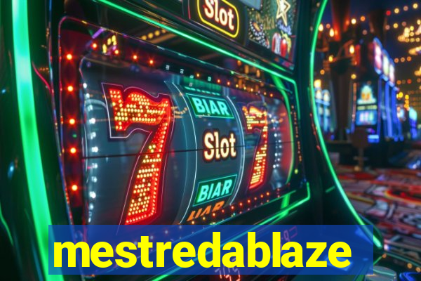 mestredablaze