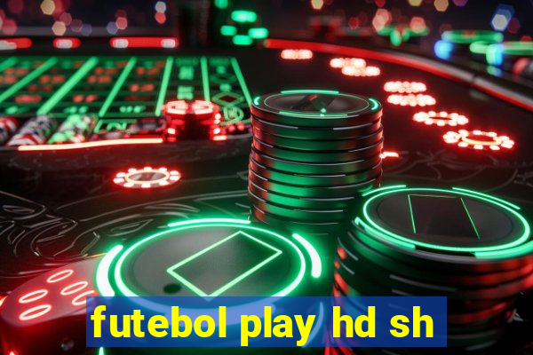 futebol play hd sh