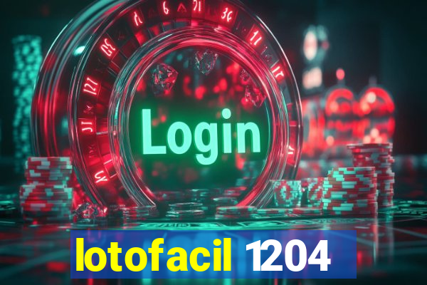 lotofacil 1204