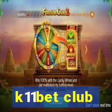 k11bet club