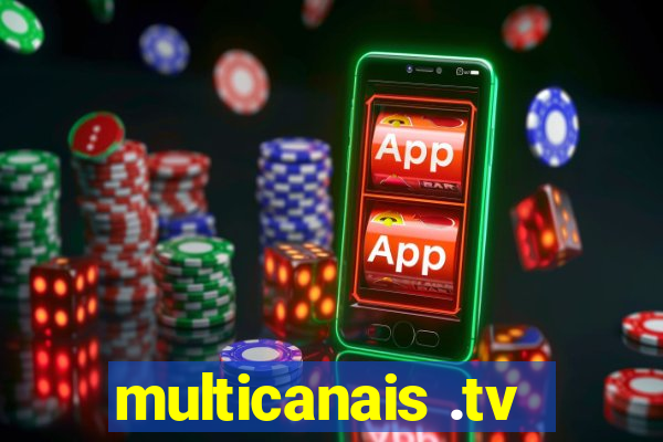 multicanais .tv